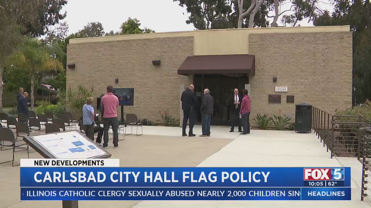 Carlsbad City Hall Flag Policy FOX 5 San Diego & KUSI News