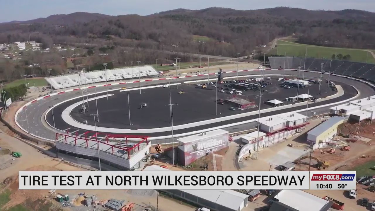 Cars test tires at North Wilkesboro Speedway FOX8 WGHP