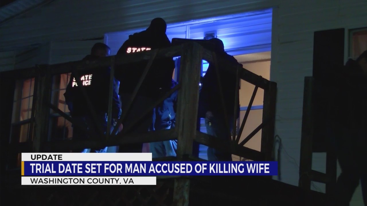 Trial set for Southwest Va. man accused of killing wife – WJHL | Tri ...