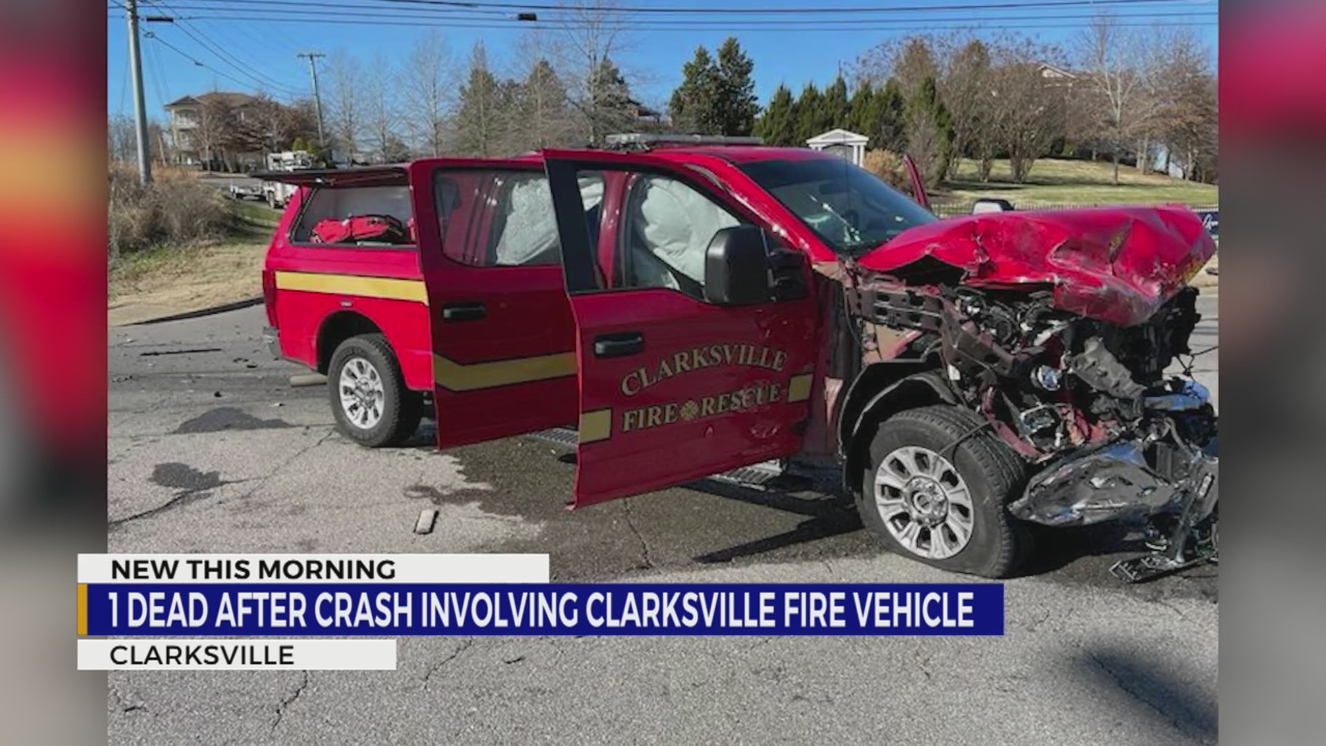 1 dead in crash involving Clarksville Fire Rescue vehicle – WKRN News 2