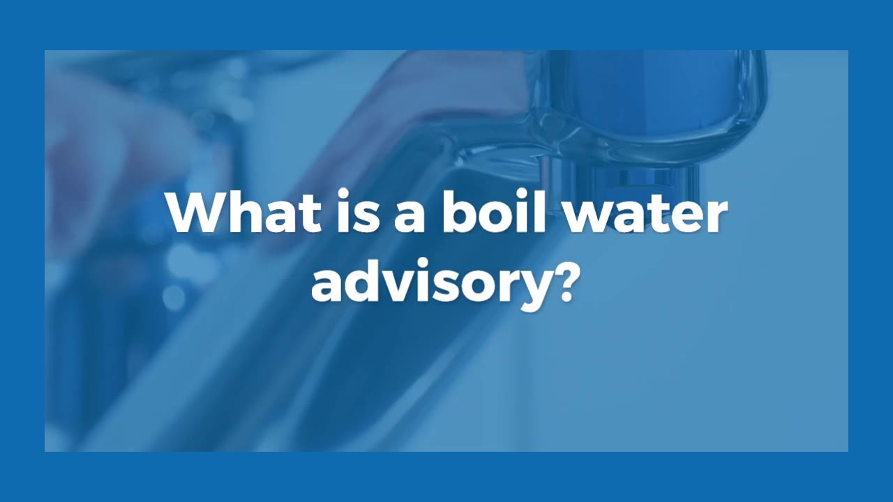 What is a boil water advisory?