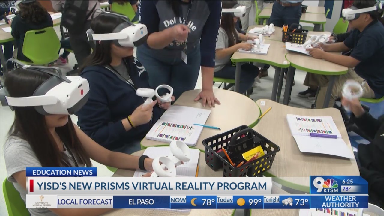 Ysleta ISD unveils new Prisms ‘immersive virtual reality’ program to