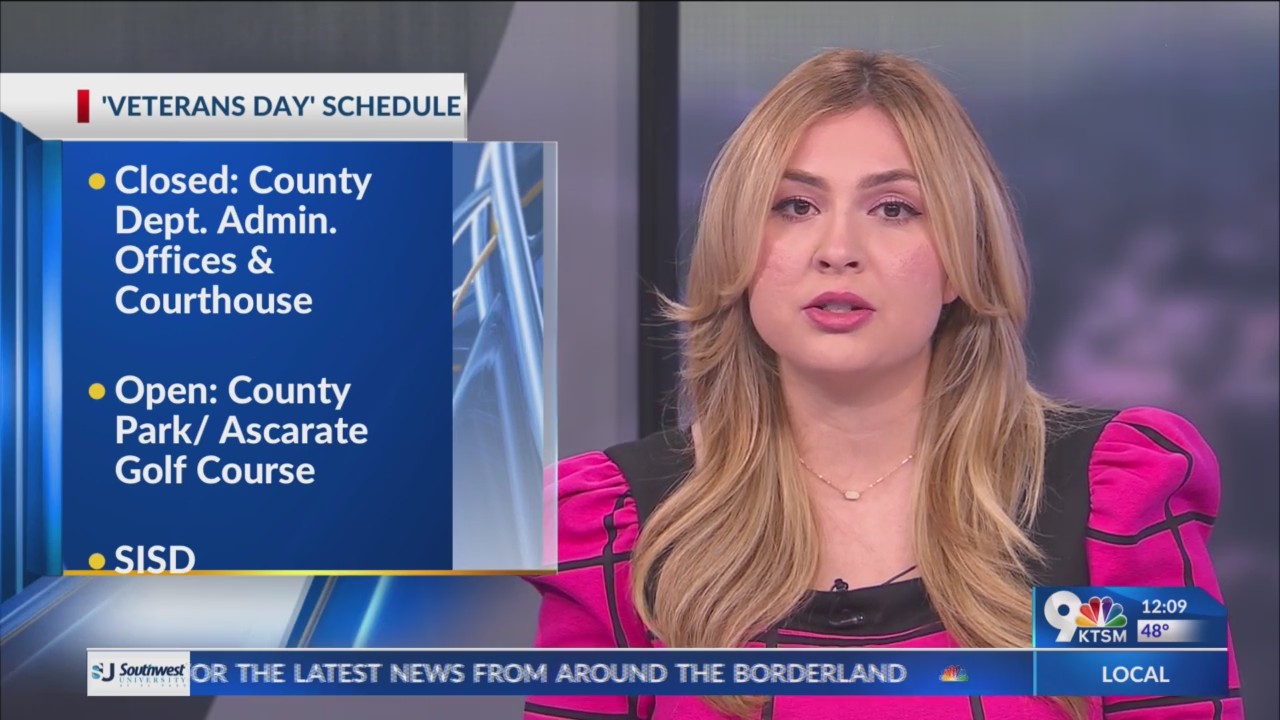 Veteran s Day schedule El Paso KTSM 9 News