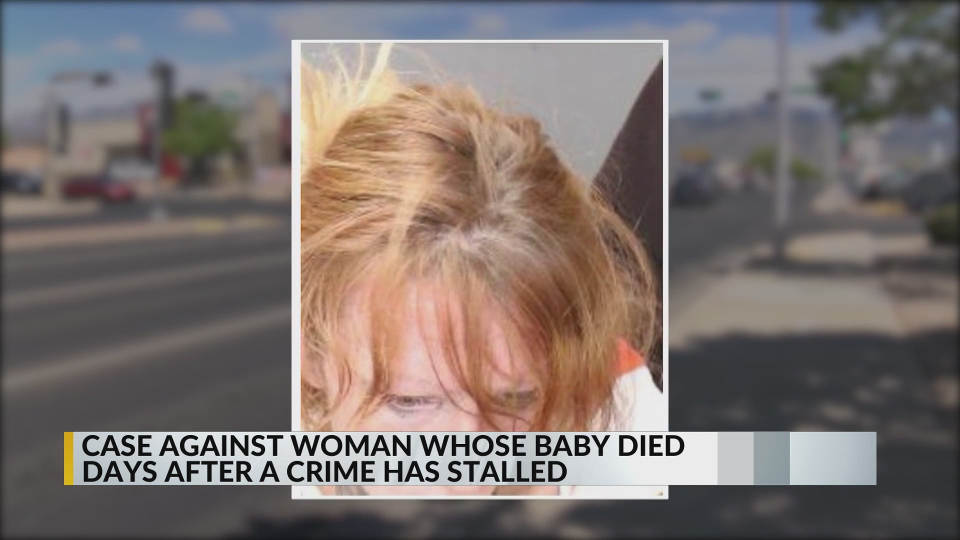 Case against Albuquerque woman whose baby died has stalled – KRQE NEWS ...