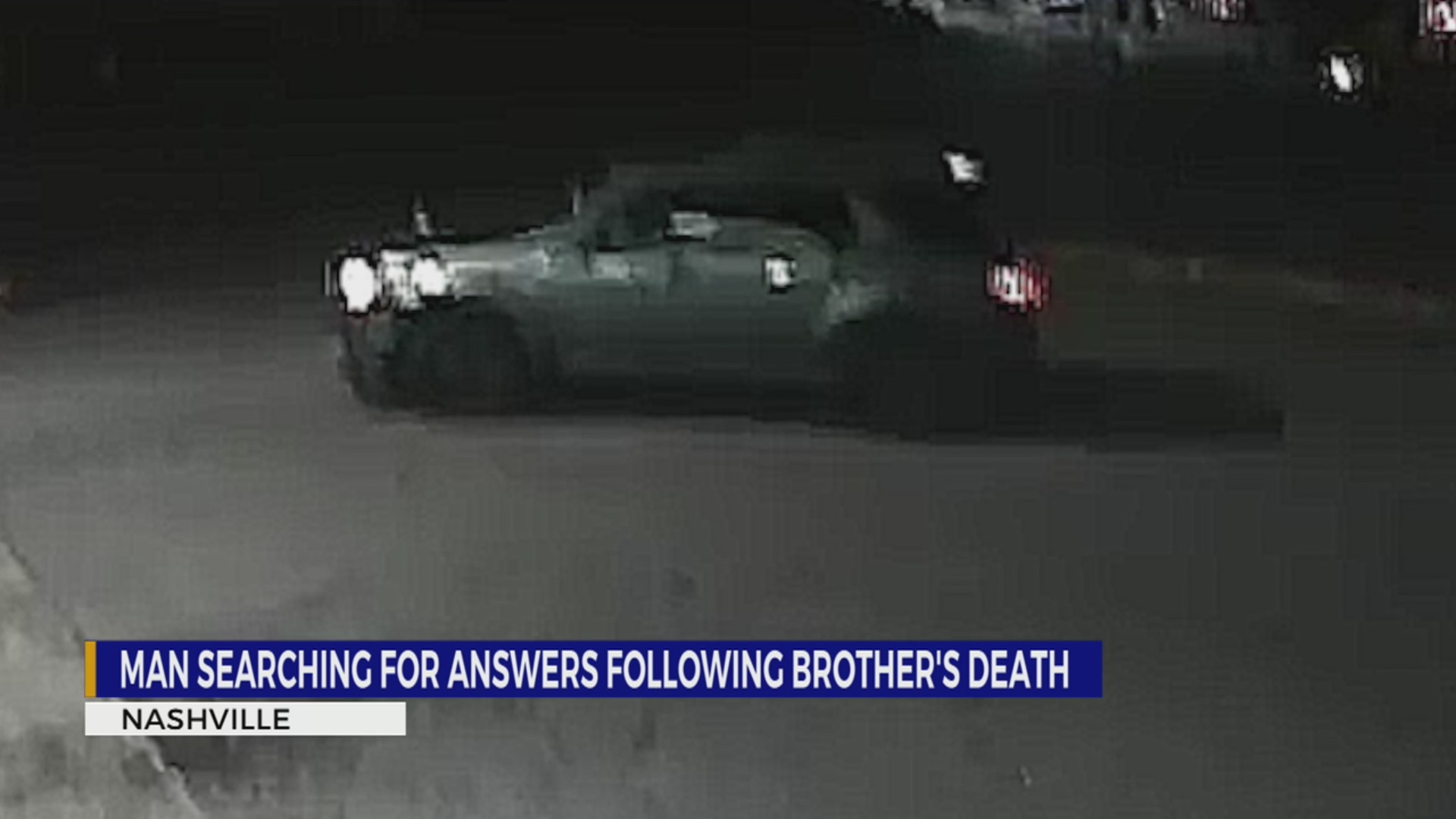 TN man searching for answers following brother’s death – WKRN News 2
