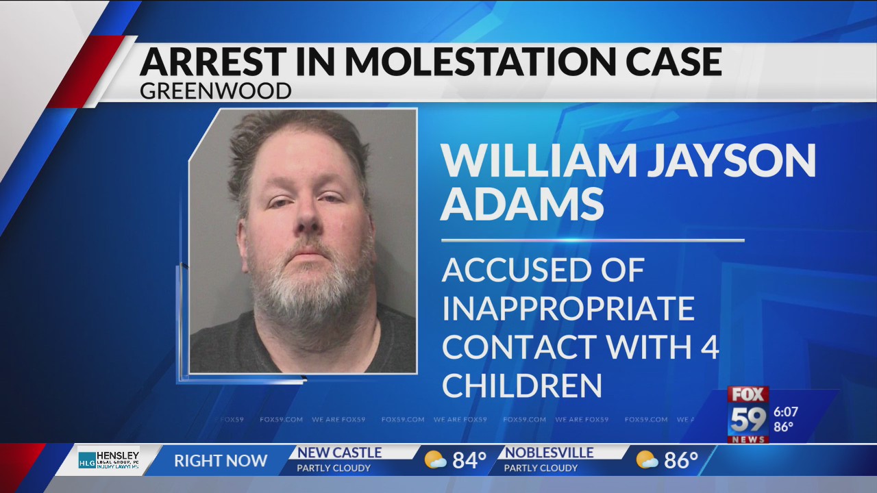 Greenwood man arrested after 4 kids say he molested them – Fox 59