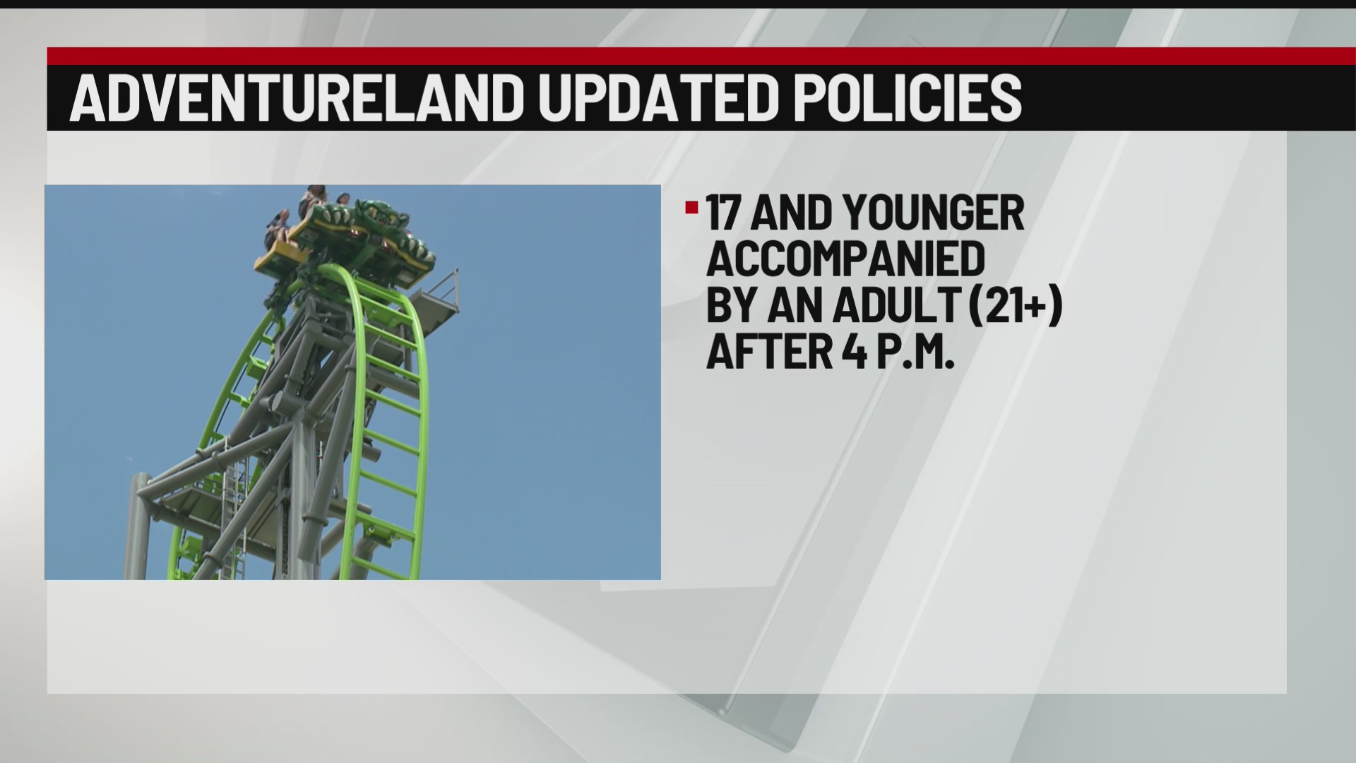 Adventureland changes chaperone, bag policies – who13.com