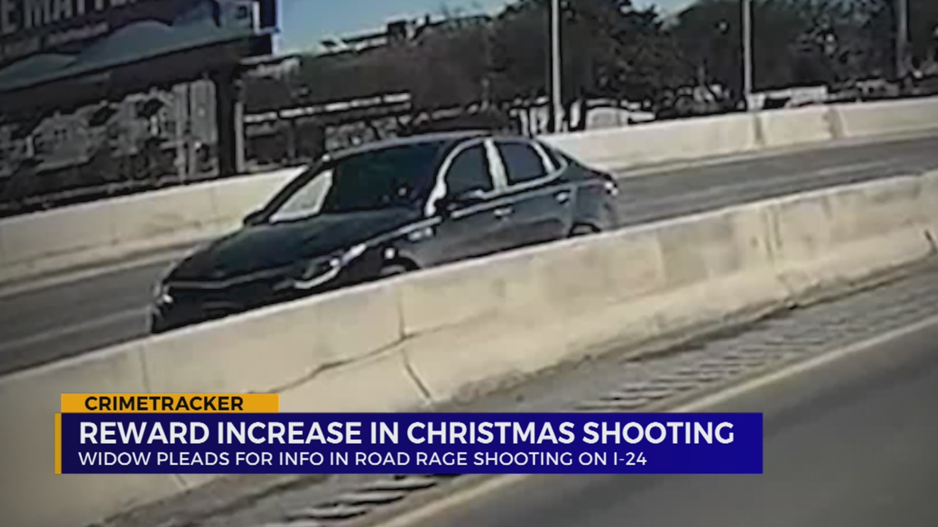 Reward increased in I-24 Christmas Day murder investigation – WKRN News 2