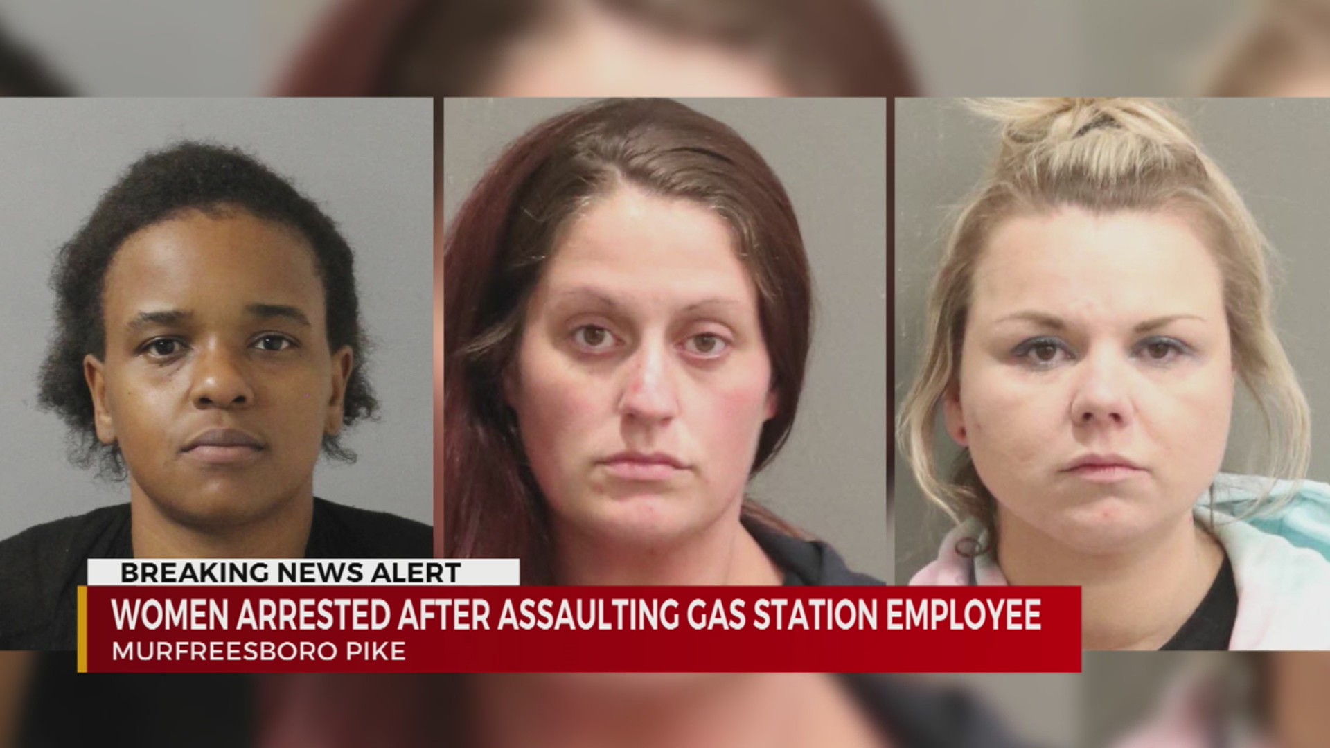 Women arrested after assaulting gas station employee – WKRN News 2
