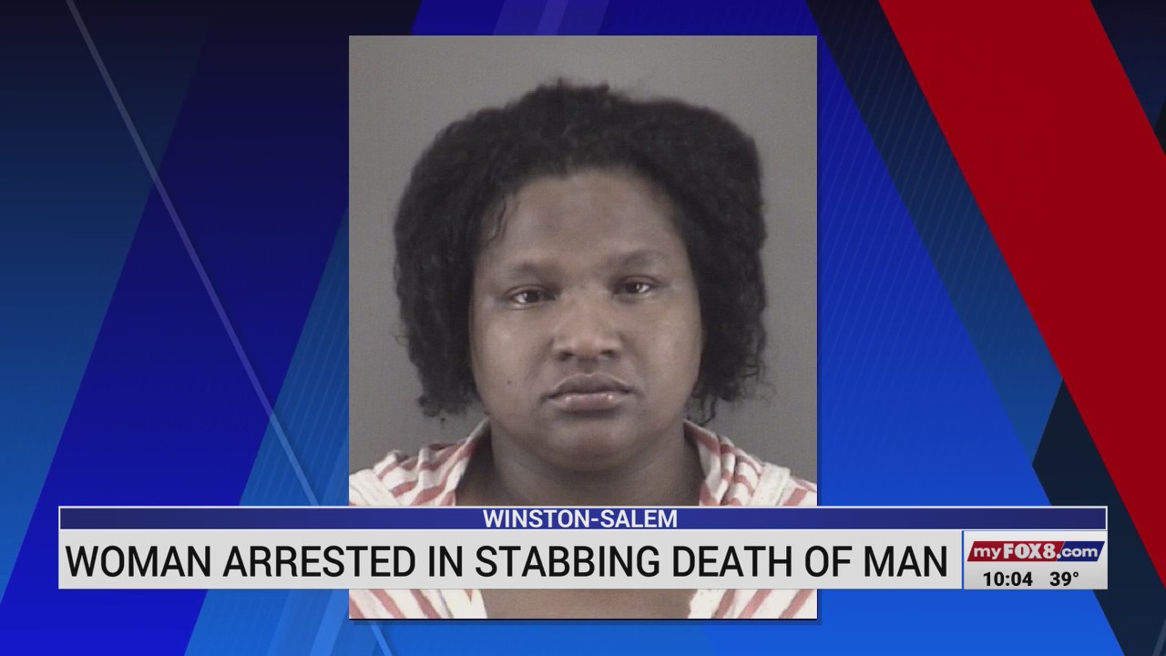 Winston-Salem woman charged with murder after man stabbed, killed on ...