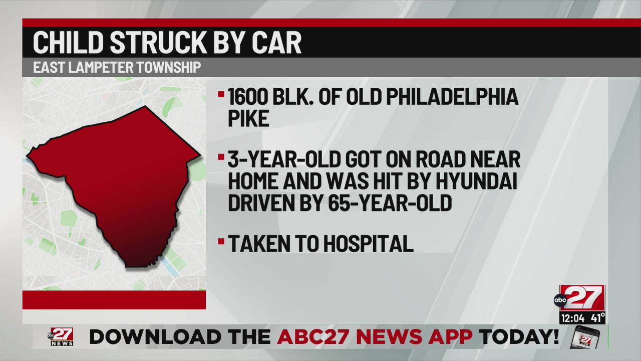 3yearold hit by car, hospitalized in Lancaster County ABC27