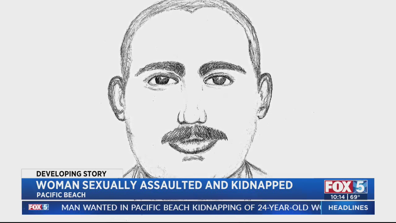 Woman Sexually Assaulted, Kidnapped – FOX 5 San Diego & KUSI News