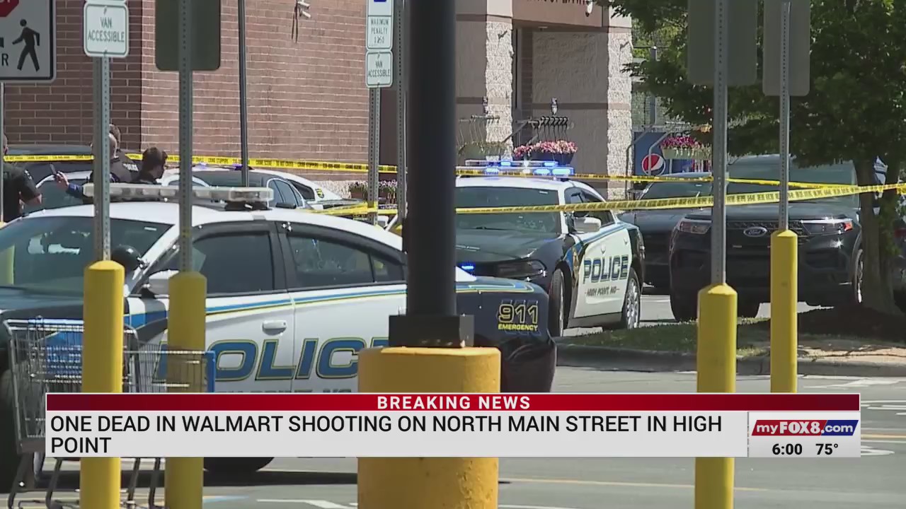 1 dead in Walmart shooting on North Main Street in High Point – FOX8 WGHP