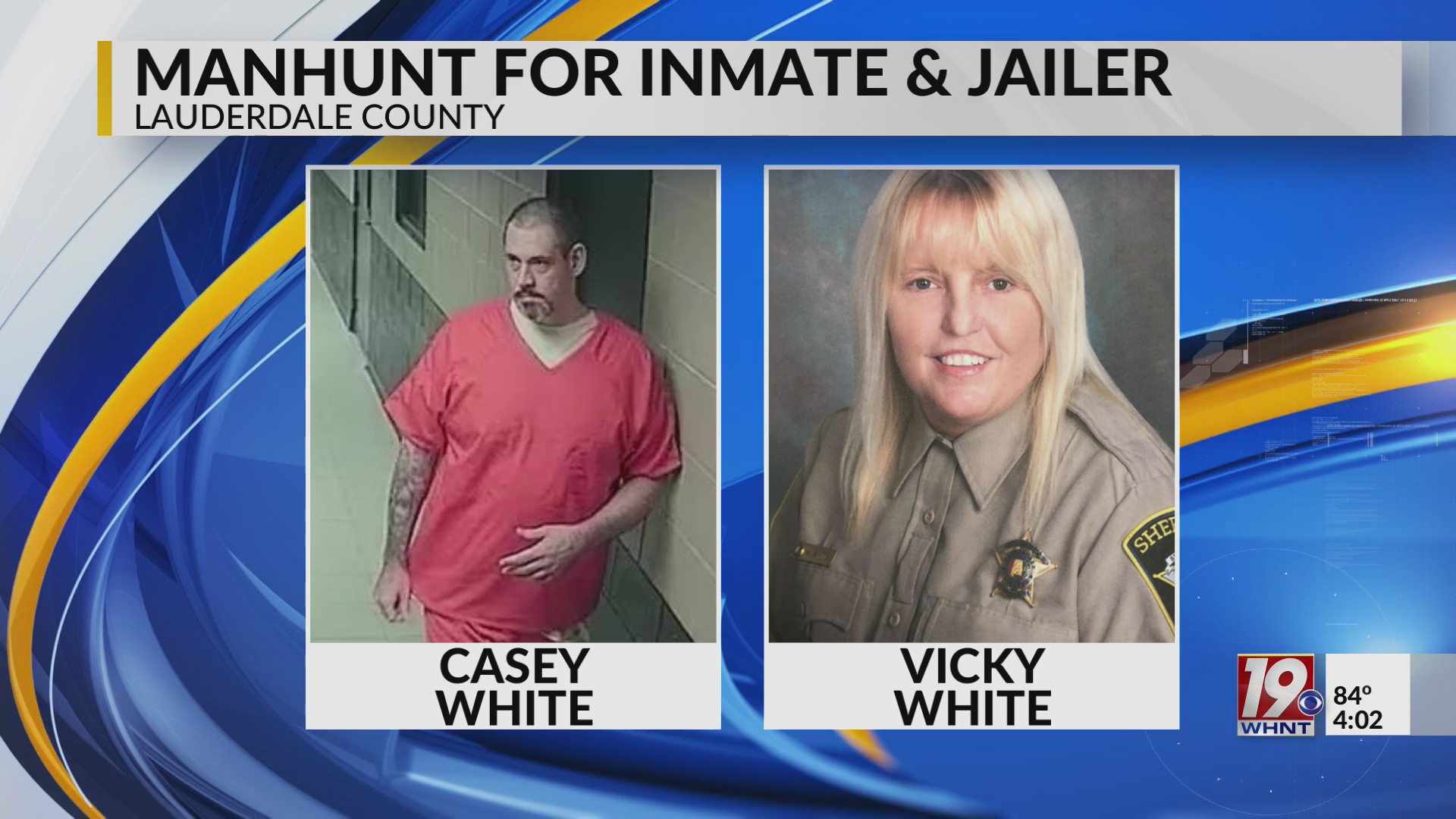 Manhunt Continues for Escaped Inmate and Corrections Officer – WHNT.com