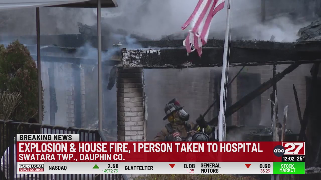One person hospitalized after Dauphin County explosion and house fire ...