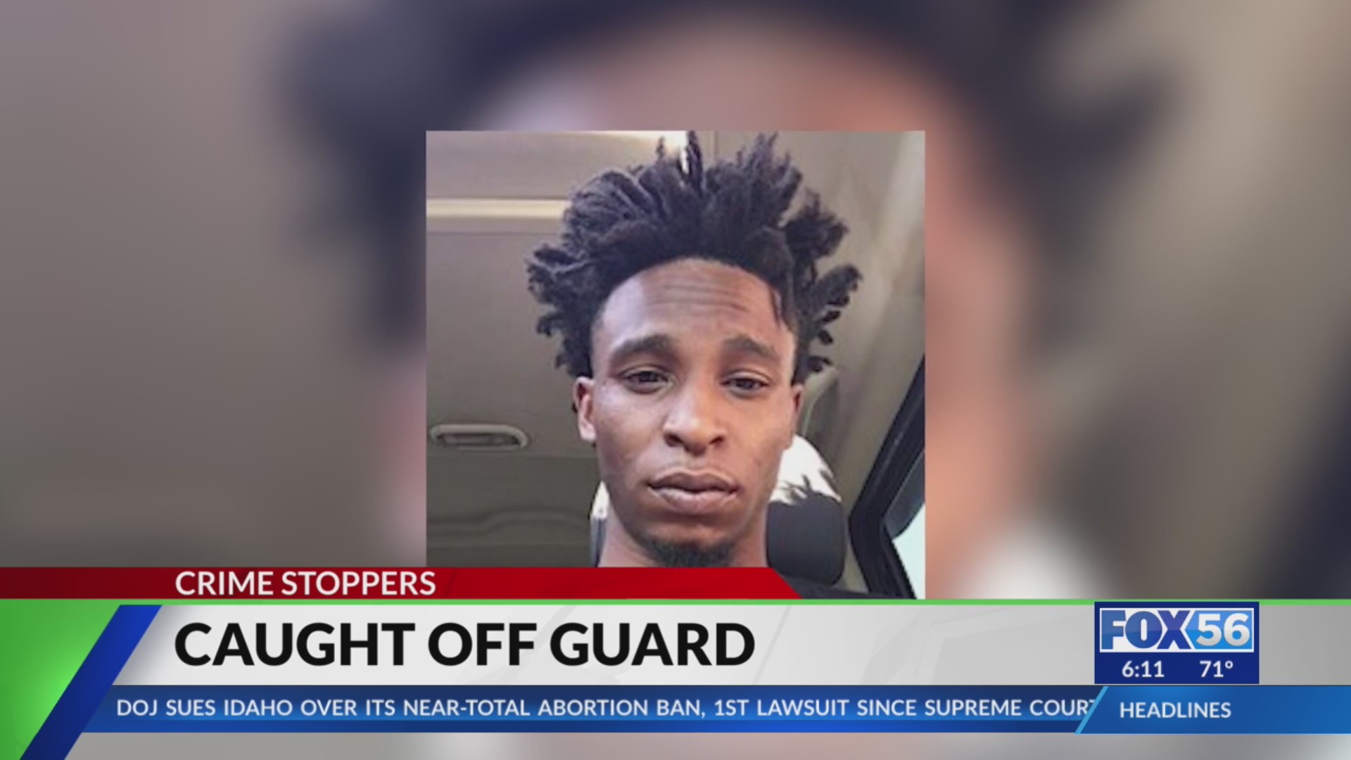 Crimes Stoppers: Caught off guard – FOX 56 News