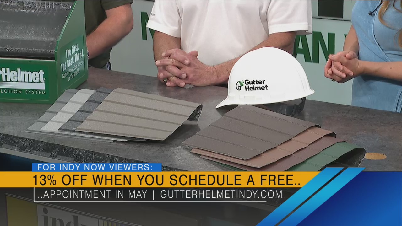 Indy Now, May 17th protect your gutters with Gutter Helmet! Fox 59