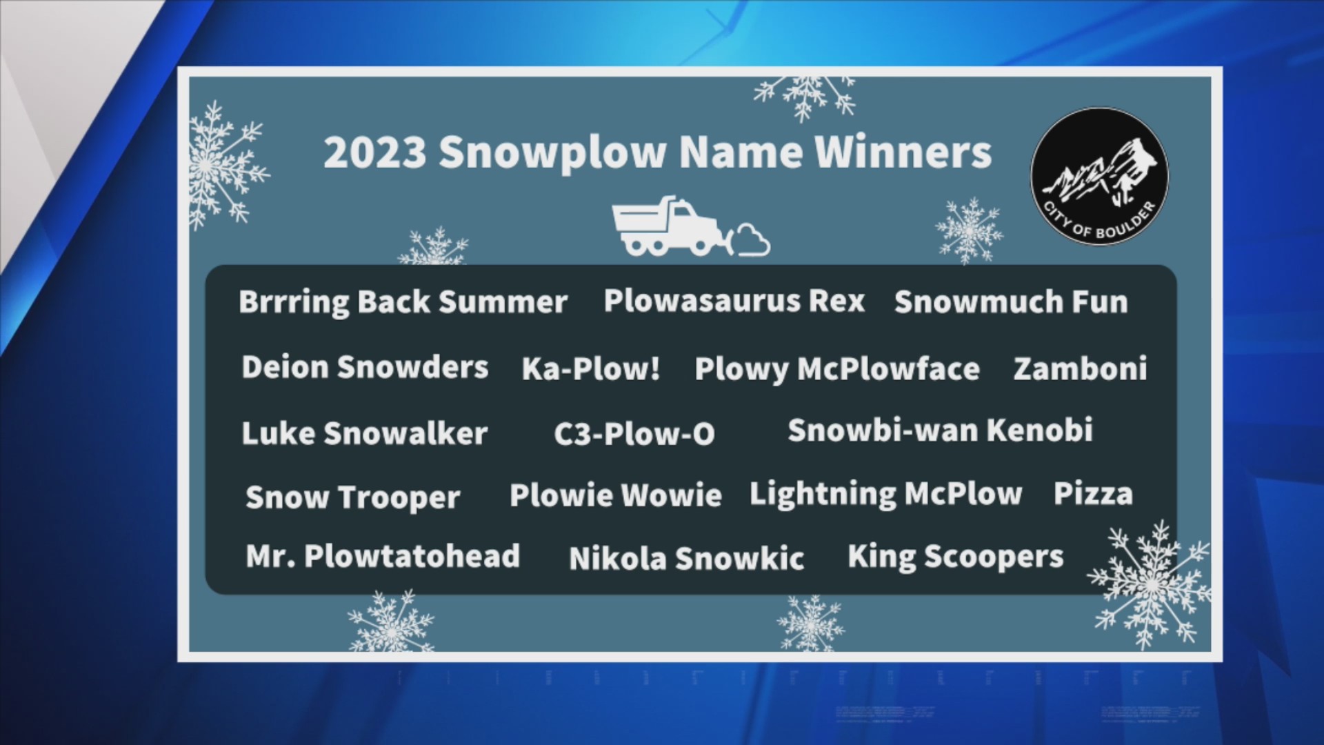 Boulder announces names for snowplow fleet FOX31 Denver Boulder announces names for snowplow fleet FOX31 Denver