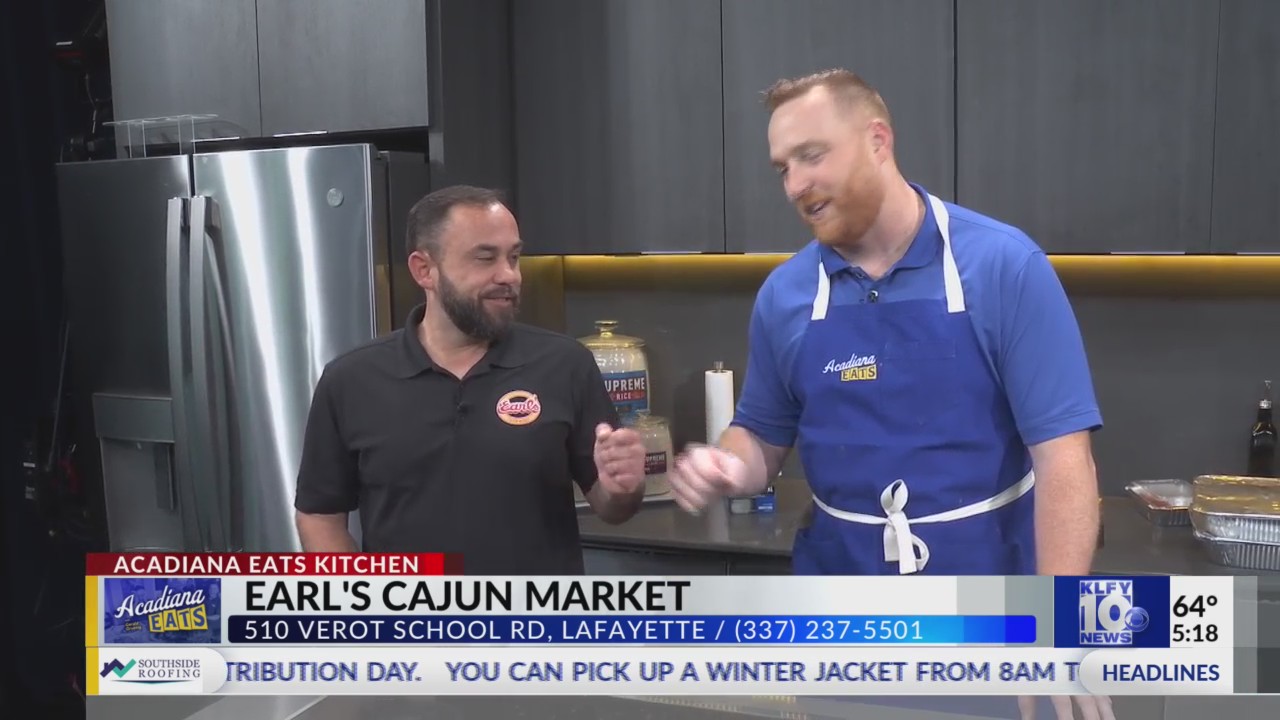 Acadiana Eats Kitchen Earl’s Cajun Market pt. 1