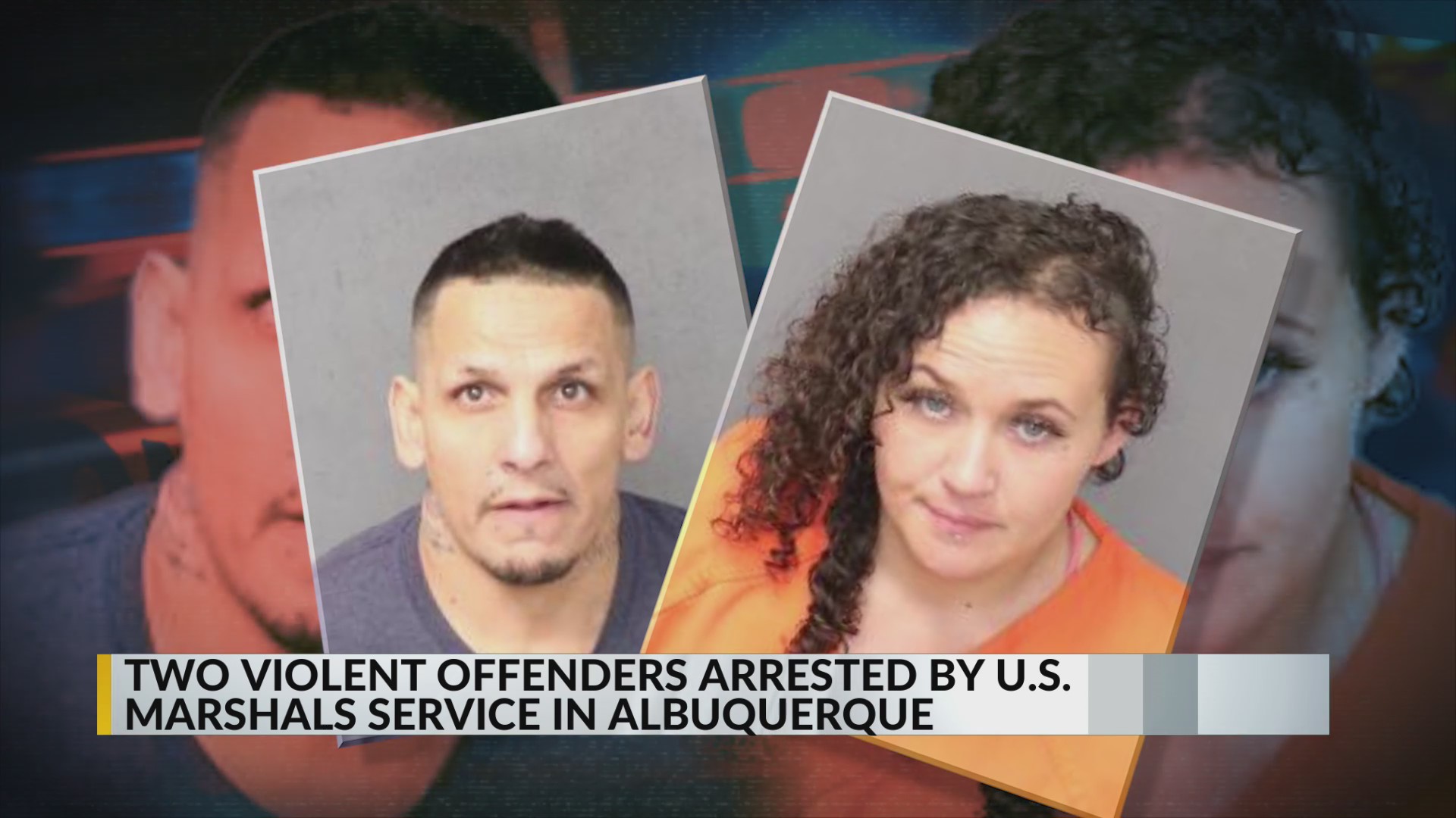 2 wanted people arrested in New Mexico – KRQE NEWS 13 – Breaking News ...