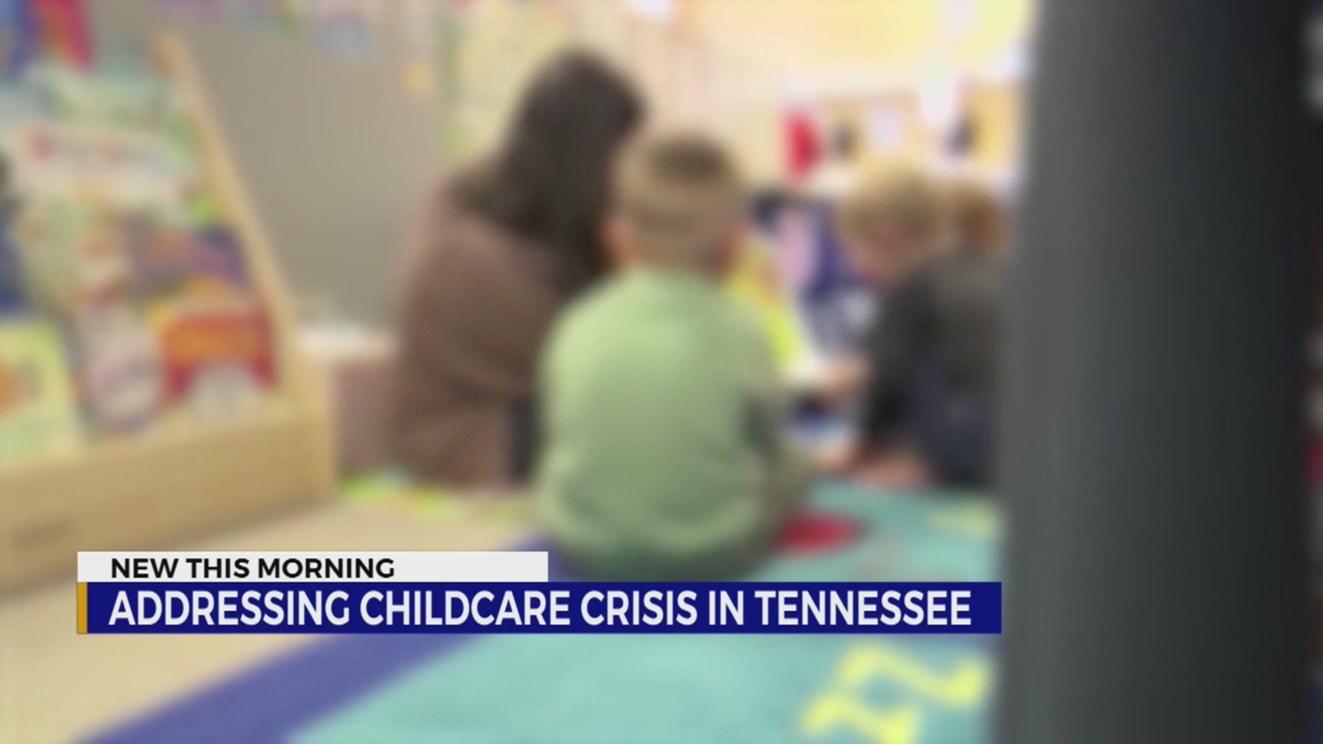 Addressing the childcare crisis in Tennessee – WKRN News 2