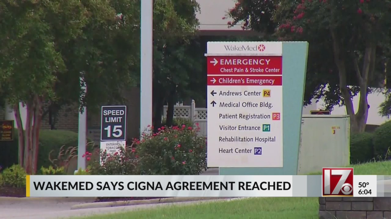WakeMed and Cigna come to an agreement after months of negotiations