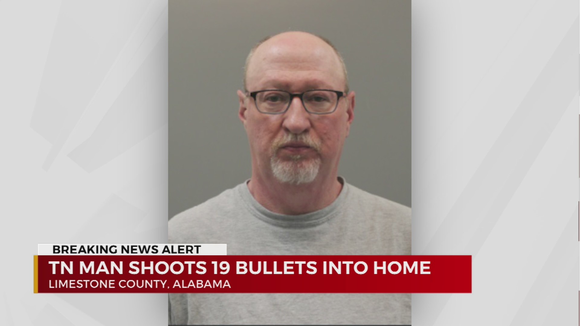 TN man shoots 19 bullets into home in Alabama – WKRN News 2