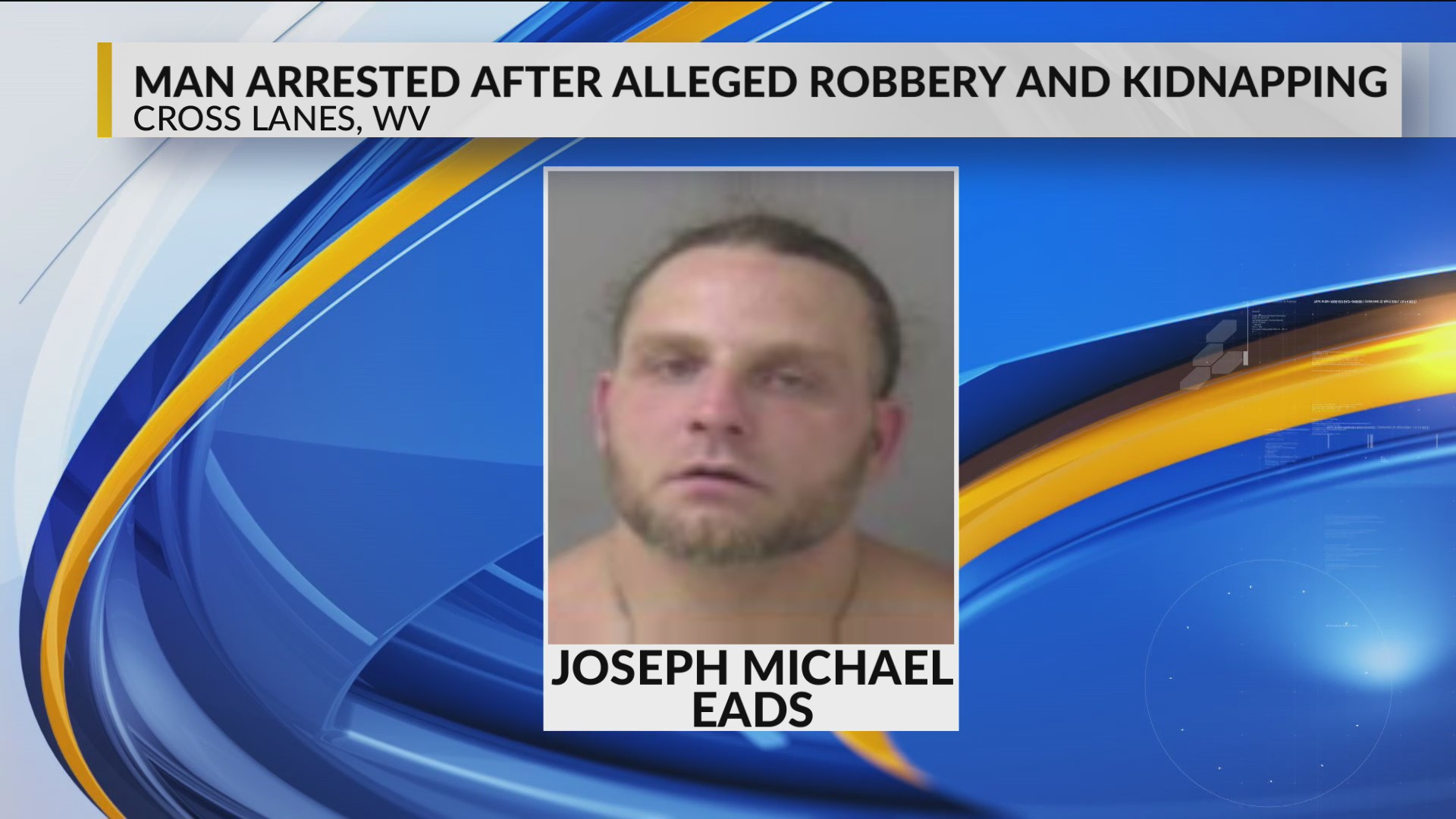 West Virginia man accused of robbing 1 person, kidnapping another at ...