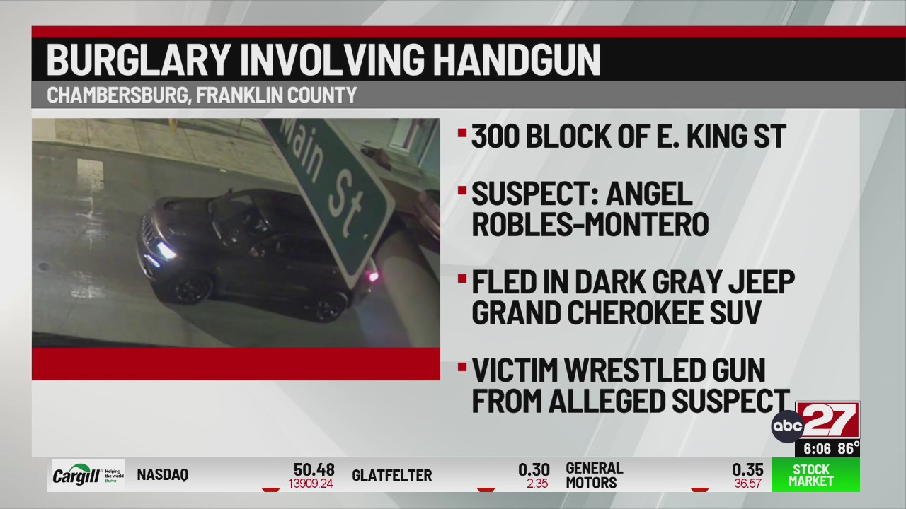 Franklin County police looking for suspect in armed burglary – ABC27