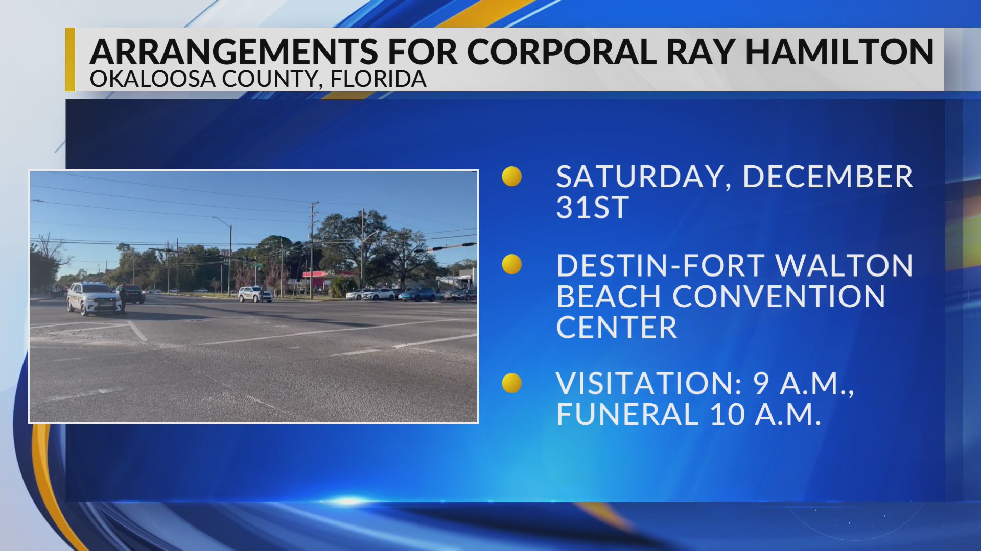 Memorial service announced for fallen Okaloosa Co. Corporal Ray