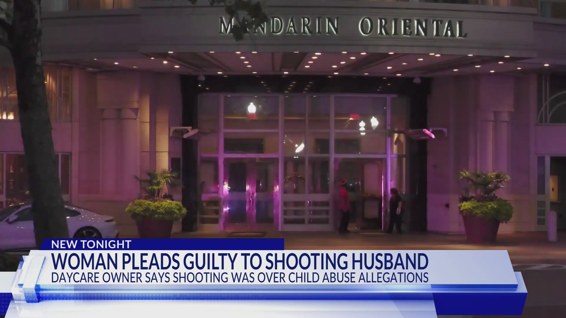 Woman accused of shooting husband at Mandarin Oriental pleads guilty