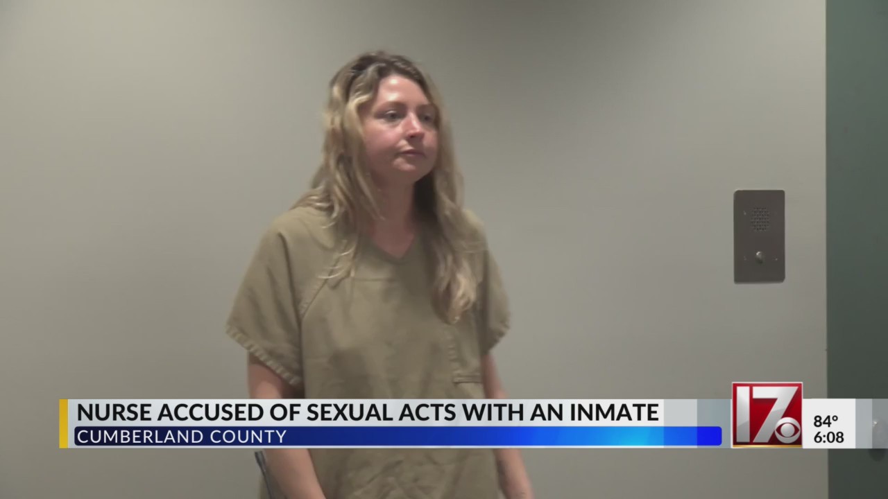 Nurse had sex acts with inmate at Cumberland County jail, officials say ...