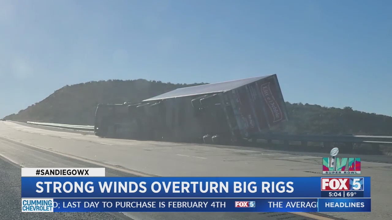Strong Winds Overturn Big Rigs – FOX 5 San Diego & KUSI News