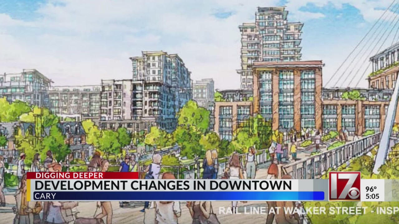 Development changes in Downtown Cary – CBS17.com