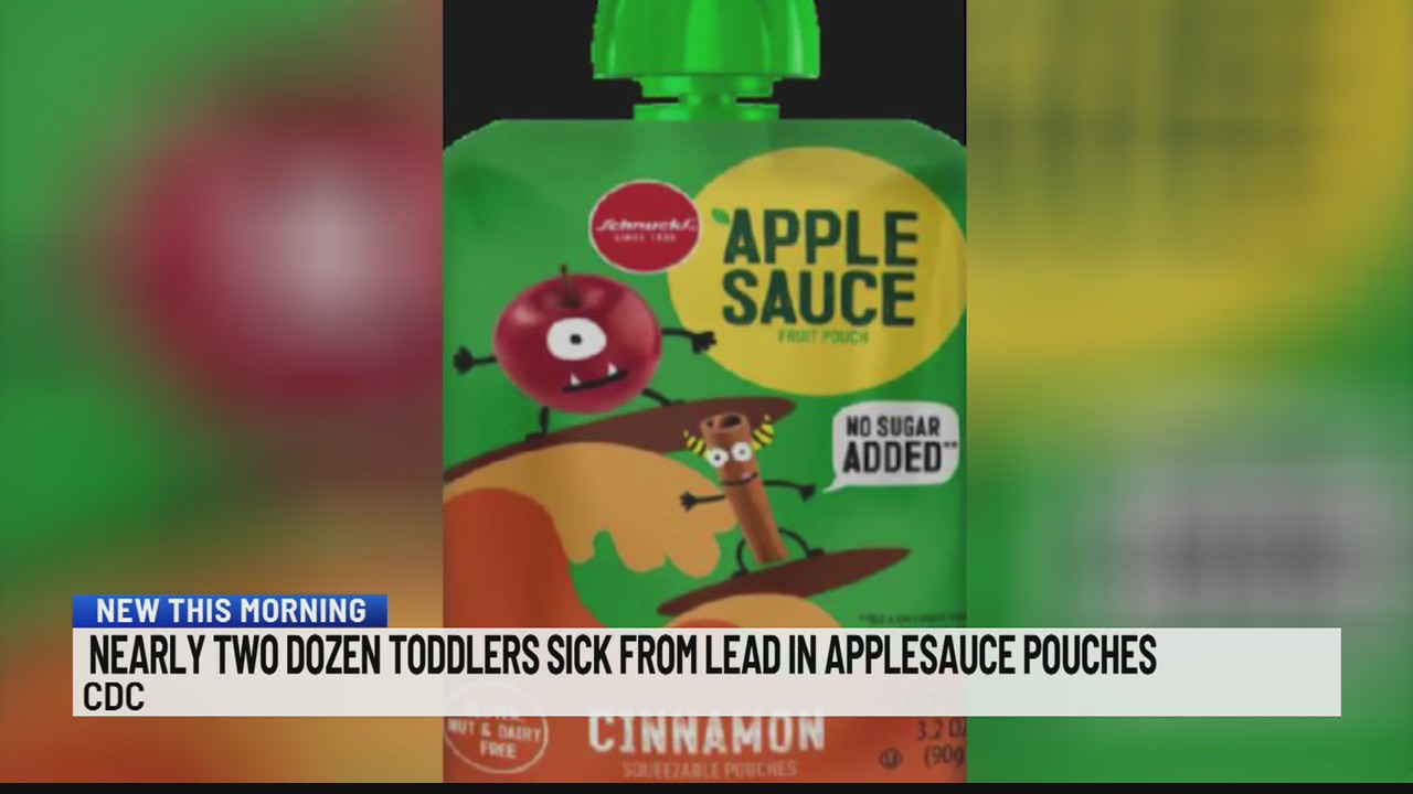 Nearly two dozen toddlers sick from lead in applesauce pouches NEWS10 ABC