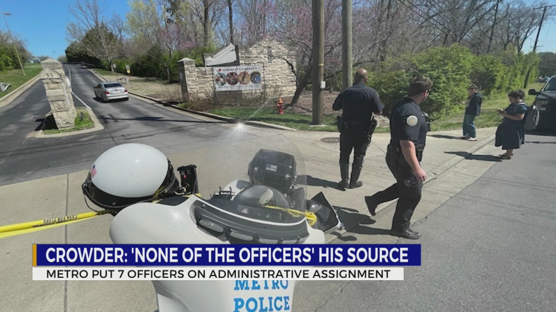 Crowder claims none of the 7 officers were his source