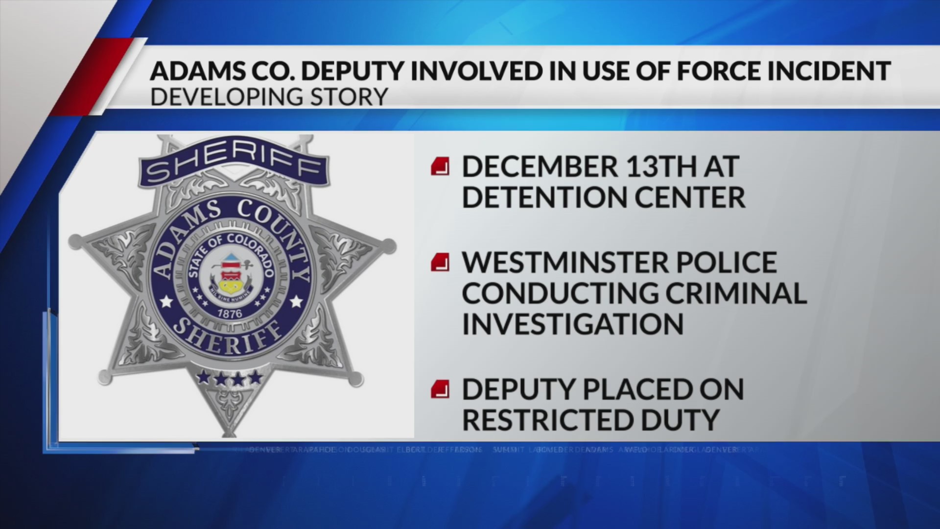 Adams County deputy involved in use of force incident – FOX31 Denver