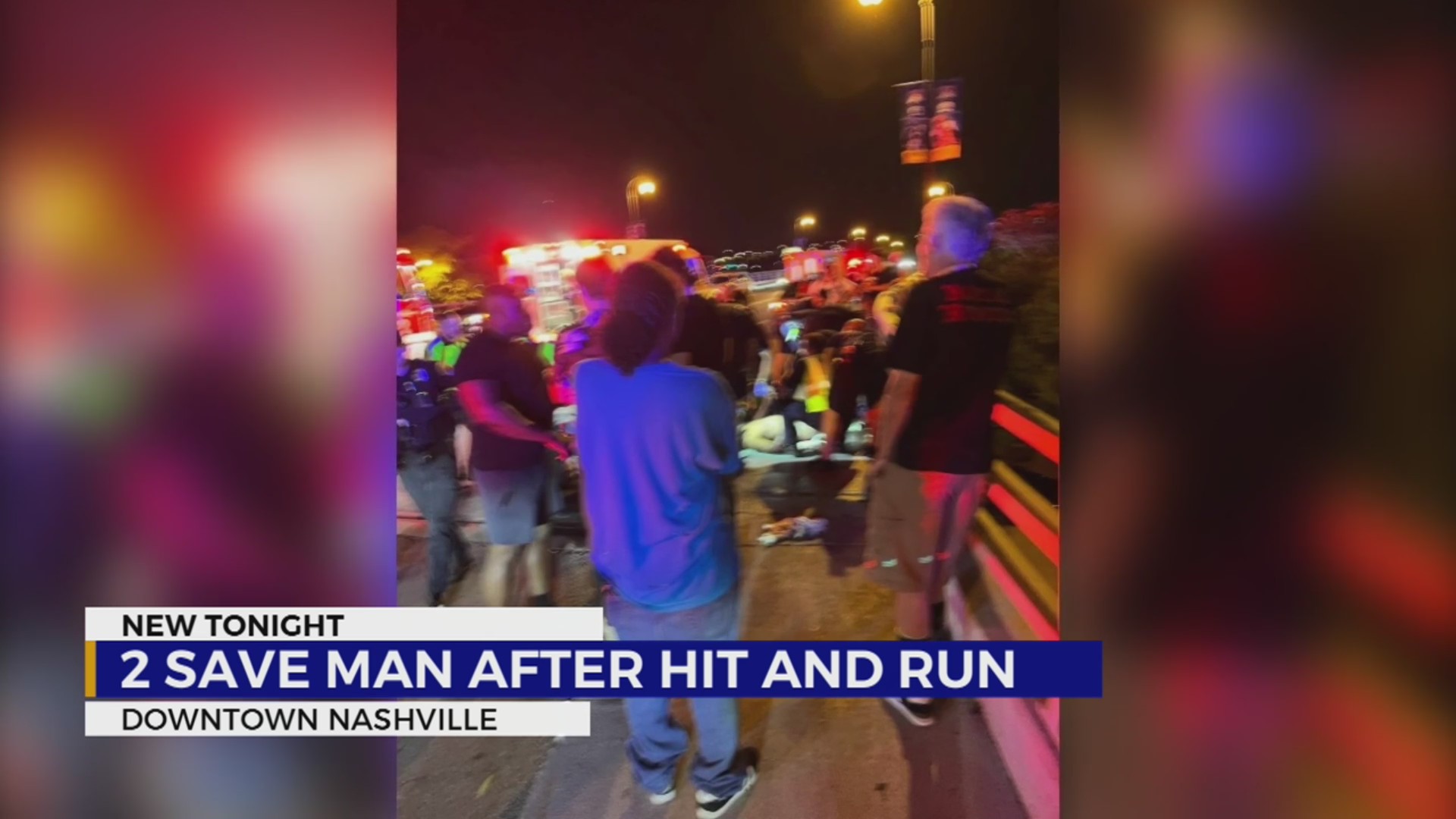 Two save man after hit and run in downtown Nashville – WKRN News 2