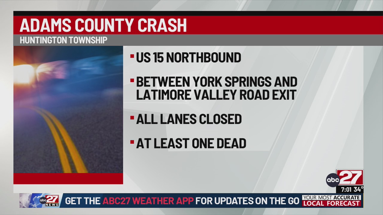 Deadly tractor-trailer crash shuts down part of Route 15 in Adams ...