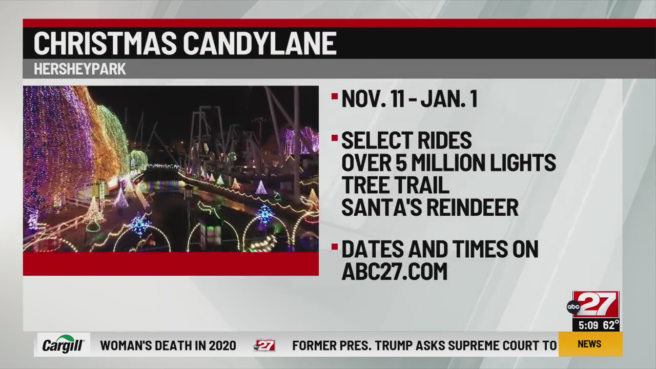 Hours announced for Hersheypark Christmas Candylane ABC27