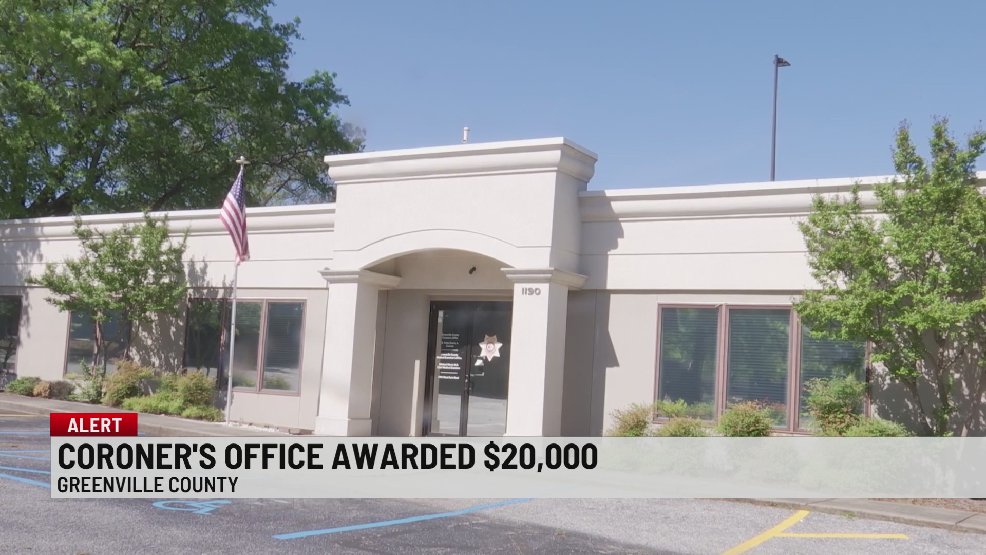 Greenville County Coroner’s Office awarded 20,000 WSPA 7NEWS