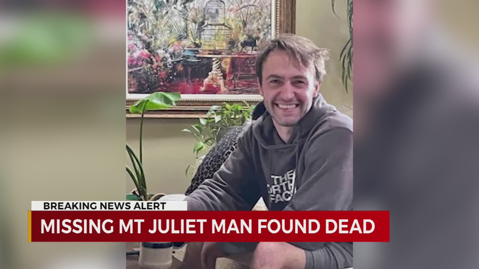 Missing Mt. Juliet man found dead in Nashville WKRN News 2