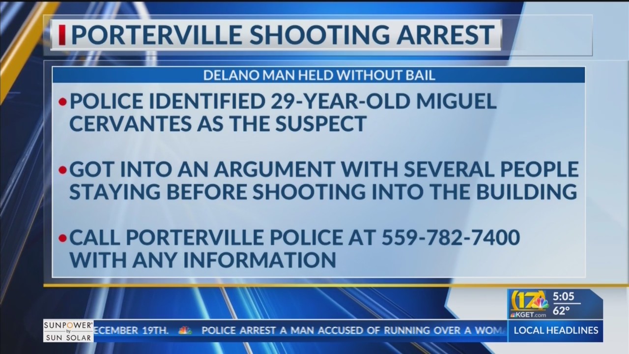 Delano man arrested in connection to Porterville motel shooting – KGET 17