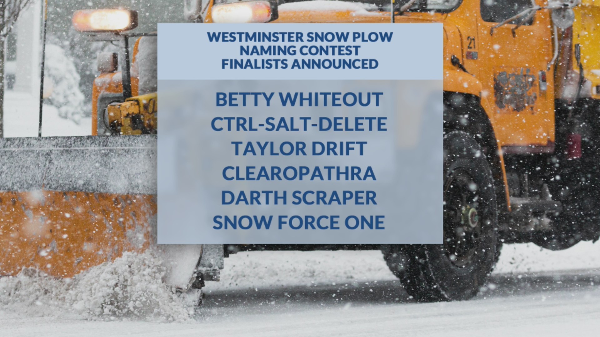 Westminster snow plow names ready for votes FOX31 Denver