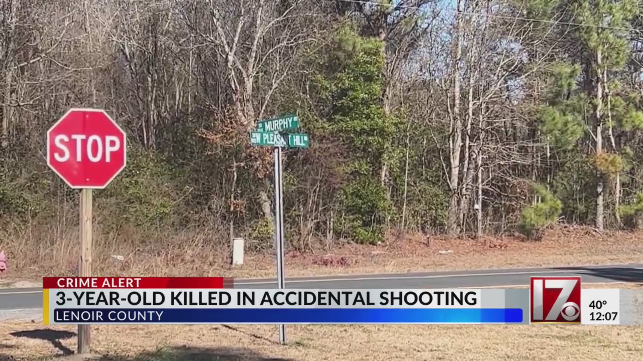 3-year-old killed in accidental shooting in Lenoir County – CBS17.com