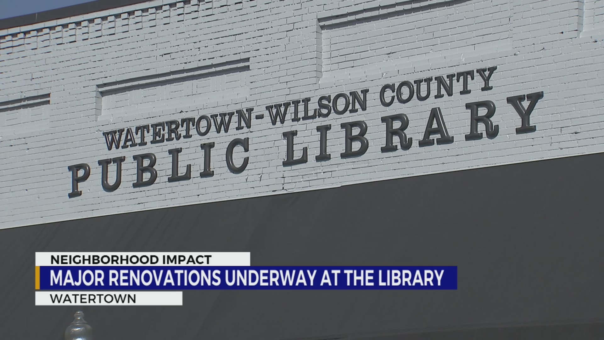 Neighborhood Impact: Major renovations underway at Watertown Library ...
