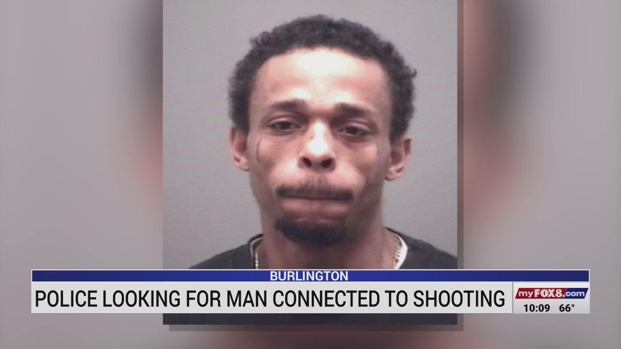 Burlington police looking for man connected to shooting – FOX8 WGHP