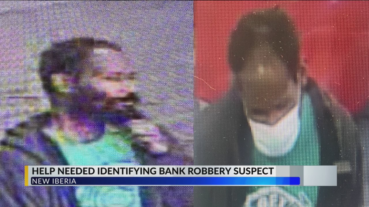 New Iberia Police looking for suspect in bank robbery – KLFY.com