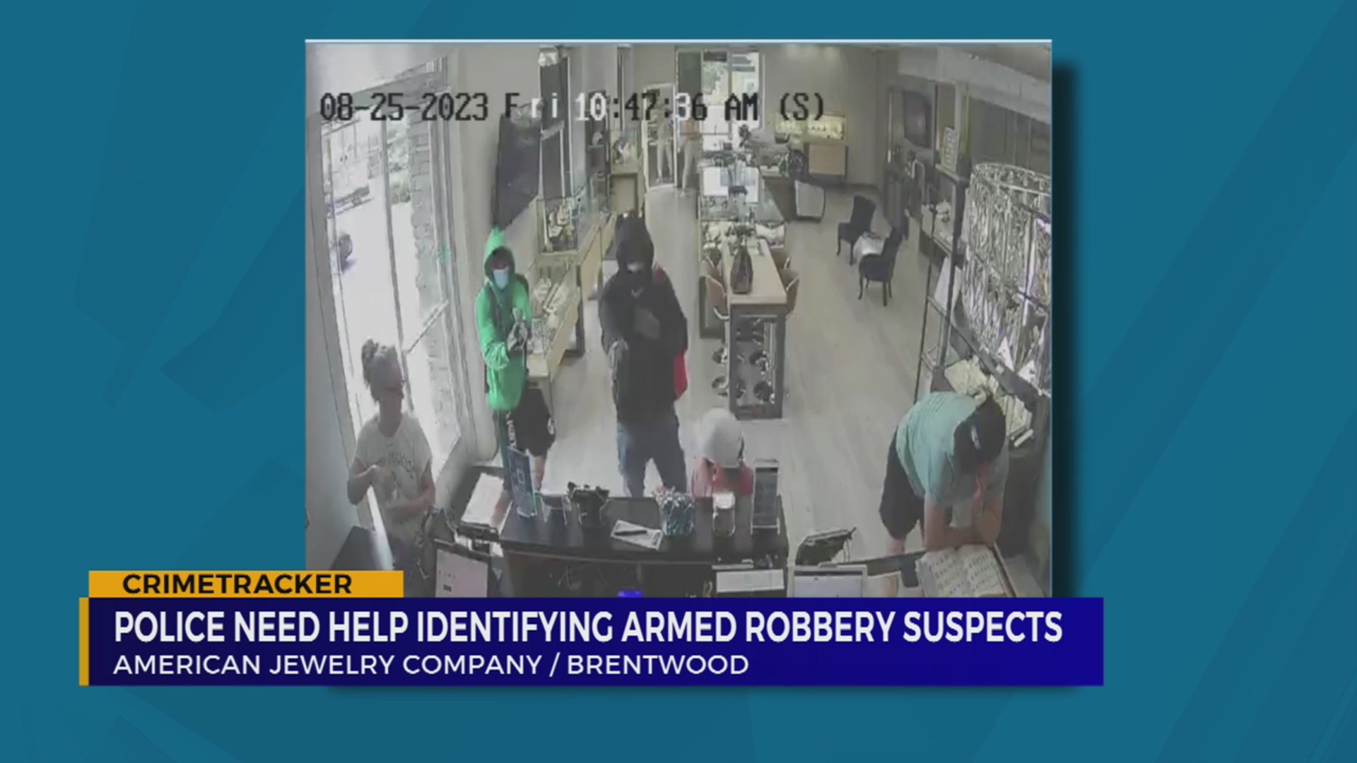 Police seeking suspects in armed robbery at Brentwood jewelry store ...