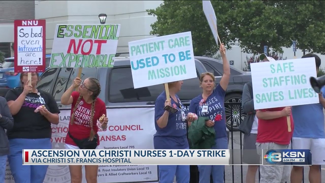 Ascension Via Christi St. Joseph and St. Francis NNU nurses strike – KSN-TV